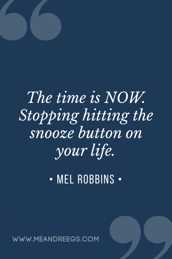 snooze-button-life-mel-robbins-quotes.PNG-683x1024 Book Club || The 5 Second Rule