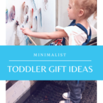 Clutter Free Toddler Gift Guide 2019