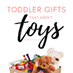 Clutter Free Toddler Gift Guide 2019