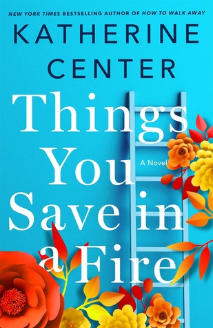 Things-You-Save-in-a-Fire-Kaherine-Center My Complete Reading List for 2021